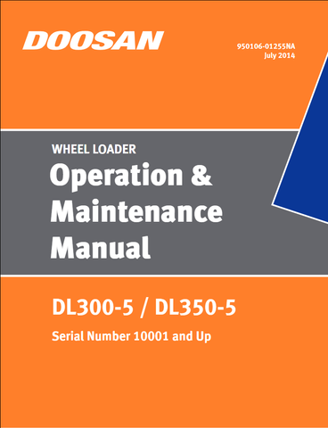 Daewoo Doosan DL300-5, DL350-5 Wheel Loader Operation & Maintenance Manual Serial Number 10001 and Up - PDF File Download