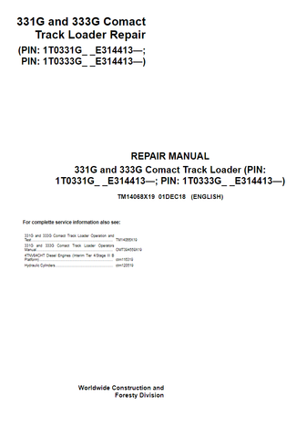 John Deere 331G, 333G Compact Track Loader Technical Repair Manual TM14068X19 - PDF File Download