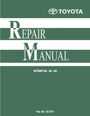 Toyota 8FBMT40-50 Forklift Service Repair Manual - PDF File Download