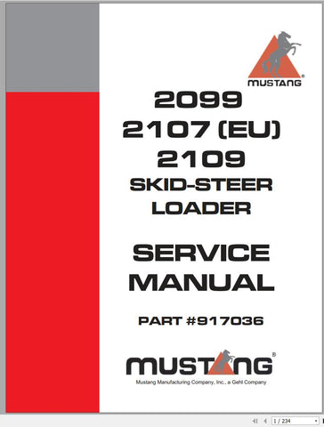 2099, 2107 (EU), 2109 - Mustang Skid Steer Loader (with Perkins Engine) Service Repair Manual 917036