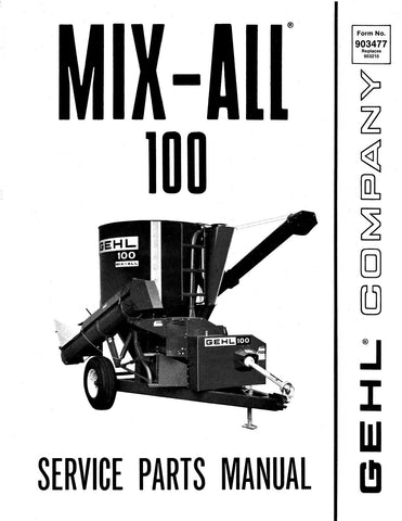 100 - Gehl Mix-All Mixer Service Parts Manual Download PDF