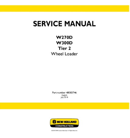 NEW HOLLAND W270D AND W300D TIER 2 WHEELED LOADER SERVICE MANUAL - PDF FILE