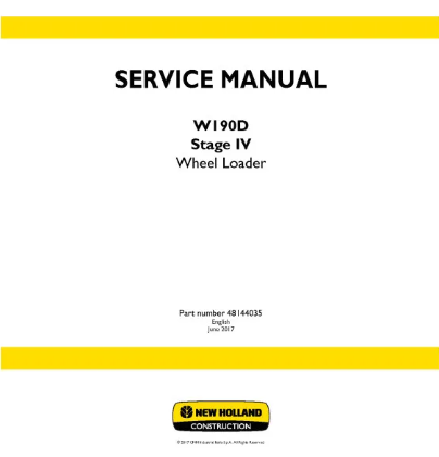 NEW HOLLAND W190D STAGE IV WHEELED LOADER SERVICE MANUAL - PDF FILE
