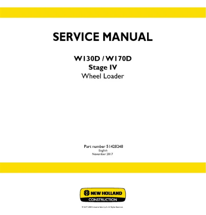 NEW HOLLAND W130D AND W170D STAGE IV WHEELED LOADER SERVICE MANUAL - PDF FILE