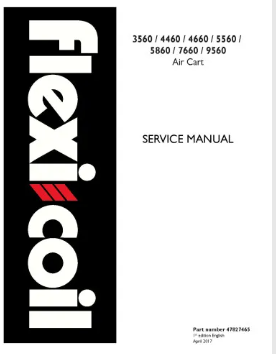 FLEXI-COIL 3560, 4460, 4660, 5560, 5860, 7660 AND 9560 AIR CART SERVICE MANUAL - PDF FILE