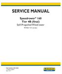 NEW HOLLAND SPEEDROWER 160 TIER 4B FINAL SELF-PROPELLED WINDROWER SERVICE MANUAL - PDF