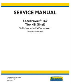 NEW HOLLAND SPEEDROWER 160 TIER 4B FINAL SELF-PROPELLED WINDROWER SERVICE MANUAL - PDF