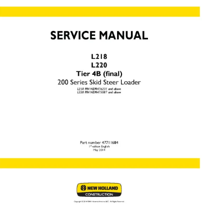 NEW HOLLAND L218 AND L220 TIER 4B FINAL SKID STEER LOADER SERVICE MANUAL - PDF