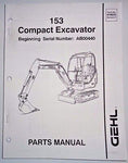 153 - Gehl Compact Excavator Parts Catalog Manual PDF Download (Beginning SN AB00440)