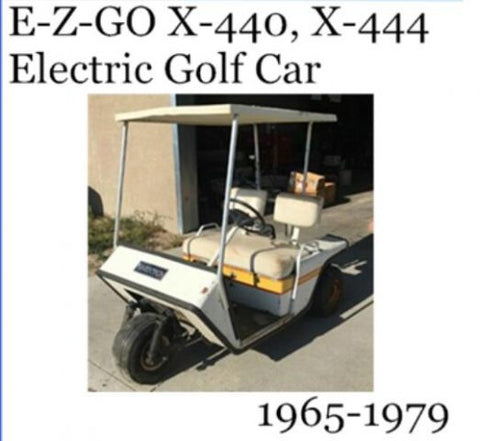 UNLOCK THE FULL POTENTIAL OF YOUR 1965-1979 E-Z-GO X-440 AND X-444 ELECTRIC GOLF CARS WITH OUR COMPREHENSIVE SERVICE REPAIR MANUAL IN PDF FORMAT.