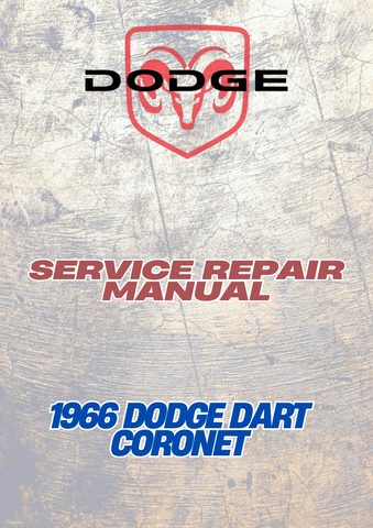 1966 DODGE DART CORONET SERVICE REPAIR MANUAL - PDF