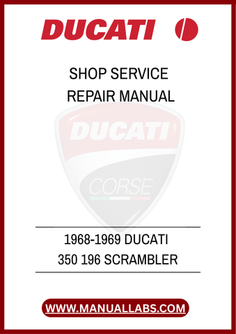 DON'T MISS OUT ON THE OPPORTUNITY TO ENHANCE YOUR MOTORCYCLE KNOWLEDGE AND SKILLS. DOWNLOAD THE 1968-1969 DUCATI 350 196 SCRAMBLER SHOP SERVICE REPAIR MANUAL 