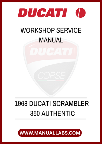 DON'T MISS THE OPPORTUNITY TO ENHANCE YOUR OWNERSHIP EXPERIENCE. DOWNLOAD THE 1968 DUCATI SCRAMBLER 350 AUTHENTIC WORKSHOP SERVICE MANUAL TODAY AND ENSURE YOUR BIKE 