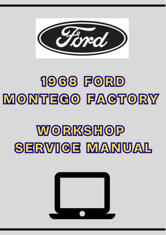 1968 FORD MONTEGO FACTORY WORKSHOP SERVICE MANUAL - PDF