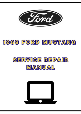 1968 FORD MUSTANG SERVICE REPAIR MANUAL - PDF