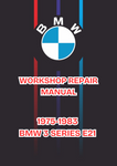 1975-1983 BMW 3 SERIES E21 WORKSHOP REPAIR MANUAL - PDF