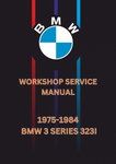 1975-1984 BMW 3 SERIES 323I WORKSHOP SERVICE MANUAL - PDF