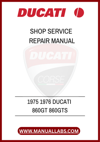DON'T LET MINOR ISSUES TURN INTO MAJOR PROBLEMS. INVEST IN THE 1975-1976 DUCATI 860GT AND 860GTS SHOP SERVICE REPAIR MANUAL TODAY AND ENSURE YOUR BIKE REMAINS IN PEAK CONDITION