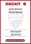 DON'T MISS OUT ON THE OPPORTUNITY TO ENHANCE YOUR DUCATI EXPERIENCE. INVEST IN THE 1975 DUCATI 860 GT/GTS SHOP SERVICE REPAIR MANUAL TODAY AND GAIN THE CONFIDENCE