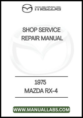 1975 MAZDA RX-4 SHOP SERVICE REPAIR MANUAL - PDF