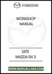 1975 MAZDA RX 3 WORKSHOP MANUAL - PDF