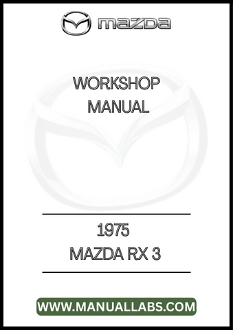 1975 MAZDA RX 3 WORKSHOP MANUAL - PDF