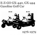 UNLOCK THE FULL POTENTIAL OF YOUR 1976-1979 E-Z-GO GX-440 AND GX-444 GASOLINE GOLF CAR WITH OUR COMPREHENSIVE SERVICE REPAIR MANUAL IN PDF FORMAT. 