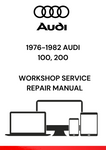 DISCOVER COMPREHENSIVE WORKSHOP SERVICE AND REPAIR MANUALS FOR THE 1976-1982 AUDI 100 AND 200. DOWNLOAD YOUR PDF GUIDE FOR EXPERT MAINTENANCE TIPS TODAY.
