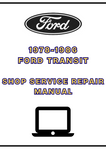 1978-1986 FORD TRANSIT SHOP SERVICE REPAIR MANUAL - PDF