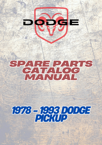 1978 - 1993 DODGE PICKUP SPARE PARTS CATALOG MANUAL - PDF 