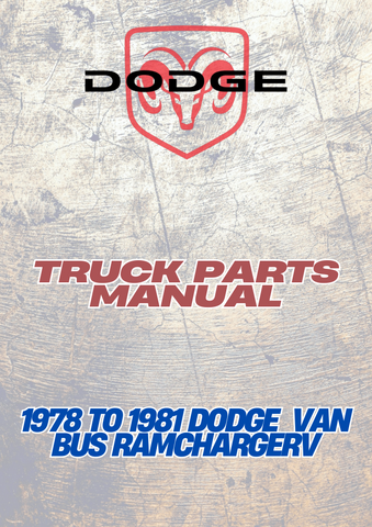 1978 TO 1981 DODGE  VAN BUS RAMCHARGER TRUCK PARTS MANUAL - PDF