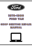 1979-1986 FORD VAN SHOP SERVICE REPAIR MANUAL - PDF