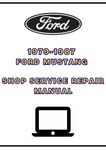 1979-1987 FORD MUSTANG SHOP SERVICE REPAIR MANUAL - PDF