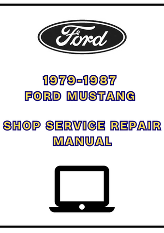 1979-1987 FORD MUSTANG SHOP SERVICE REPAIR MANUAL - PDF