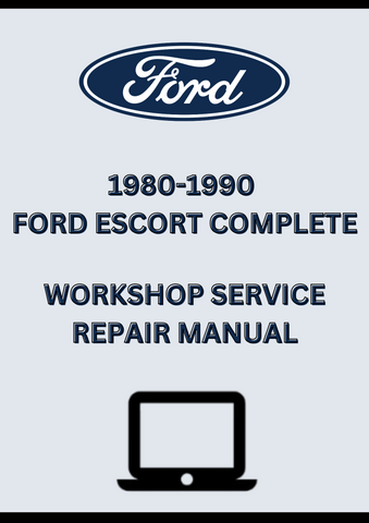 1980-1990 FORD ESCORT COMPLETE WORKSHOP SERVICE REPAIR MANUAL  - PDF