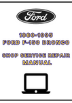 1980-1995 FORD F-150 BRONCO SHOP SERVICE REPAIR MANUAL - PDF