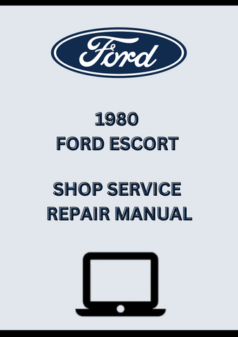 1980 FORD ESCORT SHOP SERVICE REPAIR MANUAL - PDF
