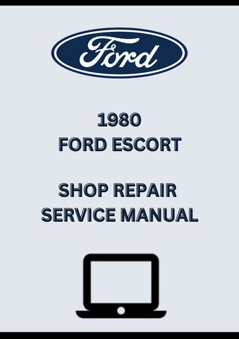  1980 FORD ESCORT SHOP REPAIR SERVICE MANUAL - PDF