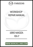 1980 MADZA RX-7 WORKSHOP REPAIR MANUAL - PDF