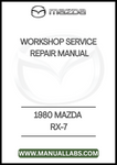 1980 MAZDA RX-7 WORKSHOP SERVICE REPAIR MANUAL - PDF