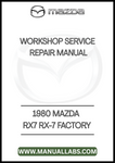 1980 MAZDA RX7 RX-7 FACTORY WORKSHOP SERVICE REPAIR MANUAL - PDF