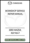1980 MAZDA RX7 RX-7 WORKSHOP SERVICE REPAIR MANUAL - PDF