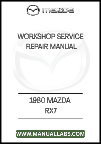 1980 MAZDA RX7 WORKSHOP SERVICE REPAIR MANUAL - PDF