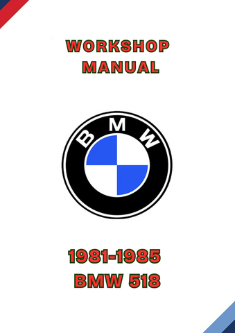 1981-1985 BMW 518 WORKSHOP MANUAL - PDF