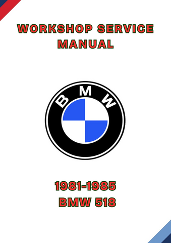1981-1985 BMW 518 WORKSHOP SERVICE MANUAL - PDF