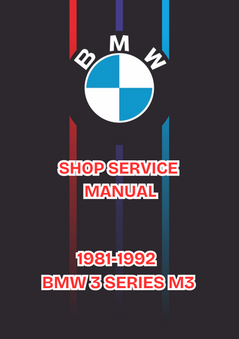 1981-1992 BMW 3 SERIES M3 SHOP SERVICE MANUAL - PDF 