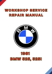 1981 BMW 525, 525I WORKSHOP REPAIR SERVICE MANUAL - PDF