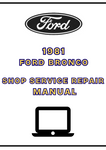 1981 FORD BRONCO SHOP SERVICE REPAIR MANUAL - PDF