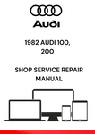 DISCOVER THE COMPREHENSIVE PDF SERVICE REPAIR MANUAL FOR THE 1982 AUDI 100 AND 200. GET EXPERT GUIDANCE FOR MAINTENANCE AND REPAIRS IN ONE CONVENIENT RESOURCE.