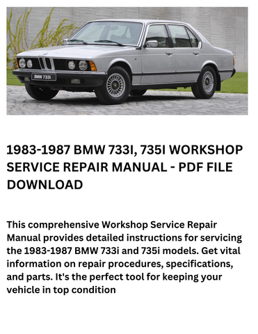 1983-1987 BMW 733I, 735I WORKSHOP SERVICE REPAIR MANUAL - PDF FILE DOWNLOAD